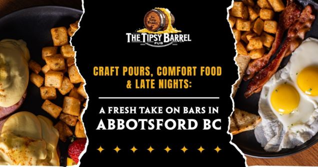 Craft Pours, Comfort Food & Late Nights: A Fresh Take on Bars in Abbotsford BC blog featured image