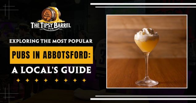 Exploring the Most Popular Pubs in Abbotsford: A Local’s Guide blog featured image